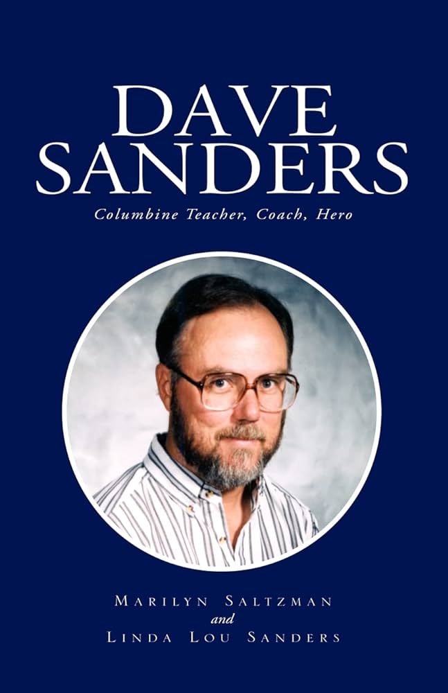Dave Sanders - Teacher, Coach, Hero
